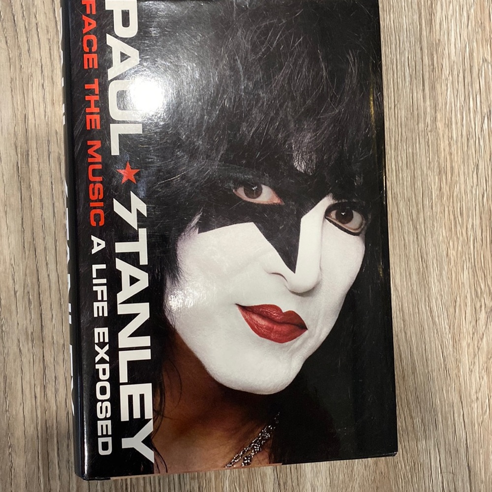 Paul Stanley Face The Music A Life exposed